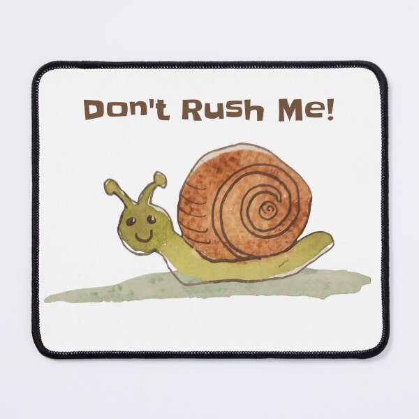 Item preview, Don't Rush me - Snail painting designed and sold by Robin Liner.
