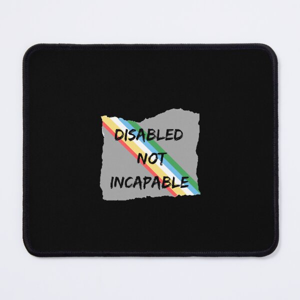 Item preview, Disabled not incapable disability pride designed and sold by system51.