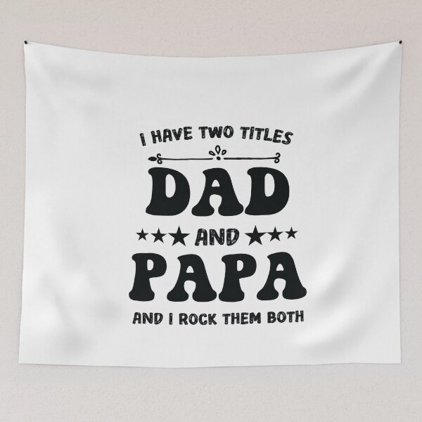 Item preview, I have Two Titles Dad And Papa And I Rock Them Both designed and sold by IGOOR.