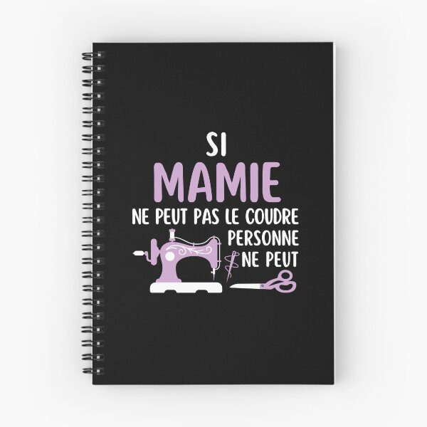 Item preview, Si Mamie ne peut pas le coudre Cadeaux Couturière designed and sold by Niko Samuel.