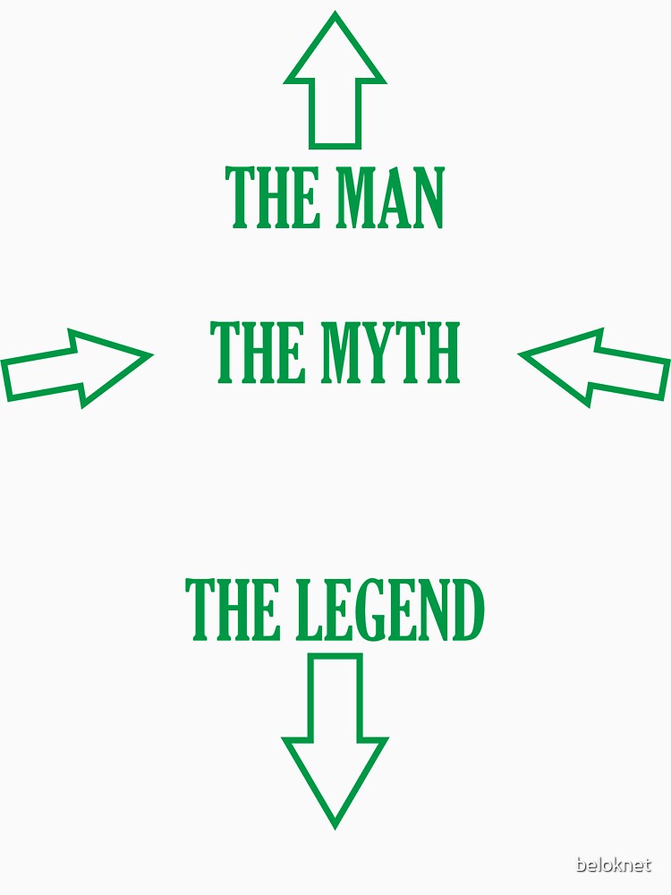 The Man, The Myth, The Legend by beloknet