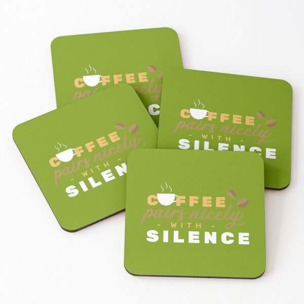 Item preview, Coffee Pairs Nicely With Silence 	 	 designed and sold by hbxtatgj6.