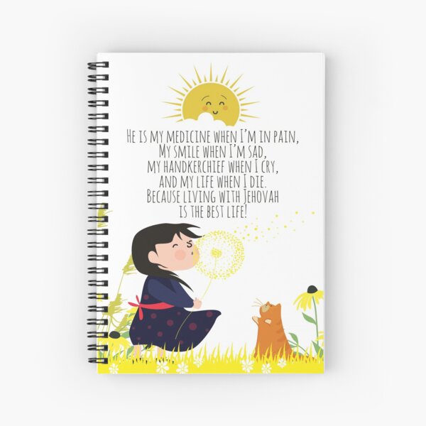 living with Jehovah is the best life! Spiral Notebook