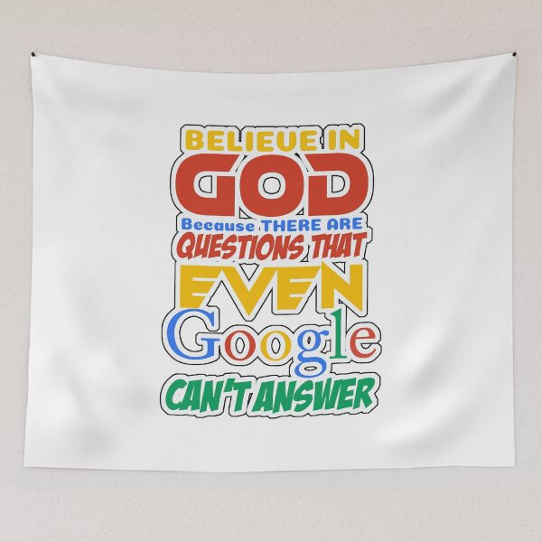 Item preview, Believe In God Because There Are Questions That Even Google Can't Answer designed and sold by Zklag.