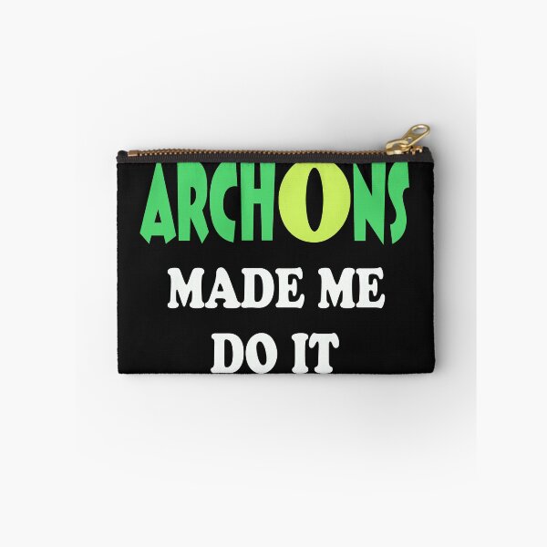 Item preview, ARCHONS MADE ME DO IT designed and sold by MARTYMAGUS1.