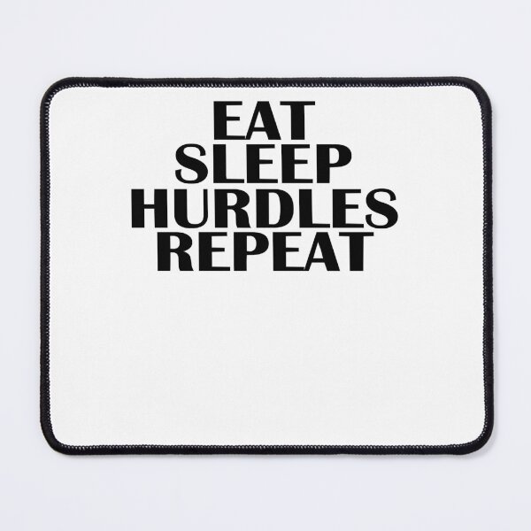 Item preview, eat sleep hurdles repeat designed and sold by jesuisvangjif.