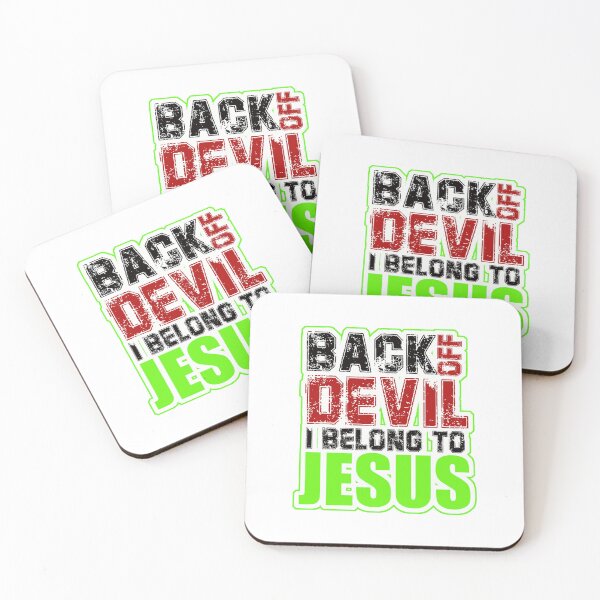 Item preview, Back Off Devil I Belong To Jesus designed and sold by Zklag.