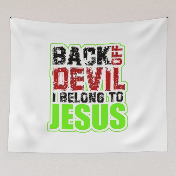 Item preview, Back Off Devil I Belong To Jesus designed and sold by Zklag.