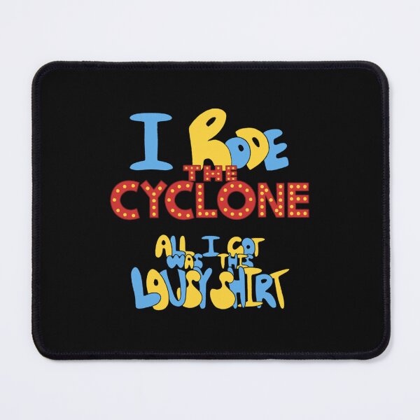 Item preview, I Rode the Cyclone _amp_ All I got was this Lousy Shirt designed and sold by CarlosDorian.