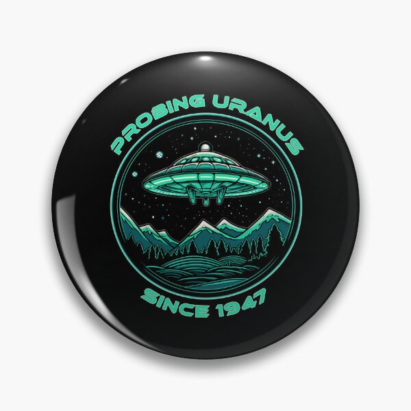 Item preview, World UFO Day Probing Uranus Since 1947 designed and sold by danielliamgill.