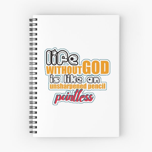 Item preview, Life Without God Is Like An Unsharpened Pencil... Pointless. designed and sold by Zklag.