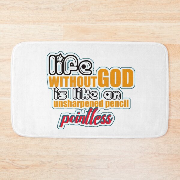 Item preview, Life Without God Is Like An Unsharpened Pencil... Pointless. designed and sold by Zklag.