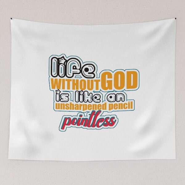 Item preview, Life Without God Is Like An Unsharpened Pencil... Pointless. designed and sold by Zklag.