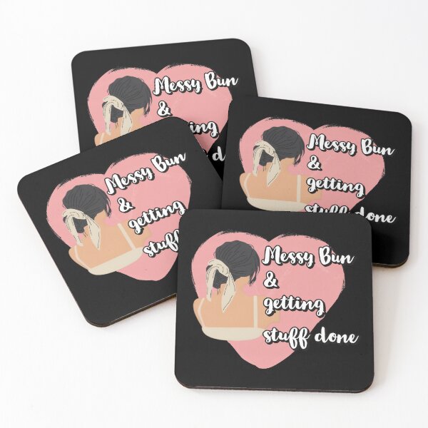 Item preview, Messy Bun And Getting Things Done designed and sold by Quotes Gallery.
