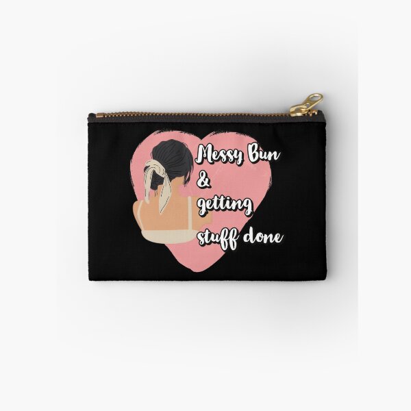 Item preview, Messy Bun And Getting Things Done designed and sold by Quotes Gallery.