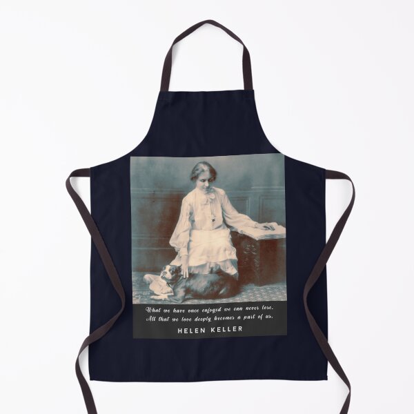 Item preview, Helen Keller portrait and quote: What we have once enjoyed deeply we can never lose... designed and sold by artbleed.
