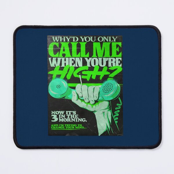 Item preview, Why_amp_amp_39_d you only call me when you high Artwork 2 designed and sold by mseokdong.