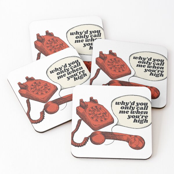 Item preview, Why’d You Only Call Me When You’re High  designed and sold by mseokdong.