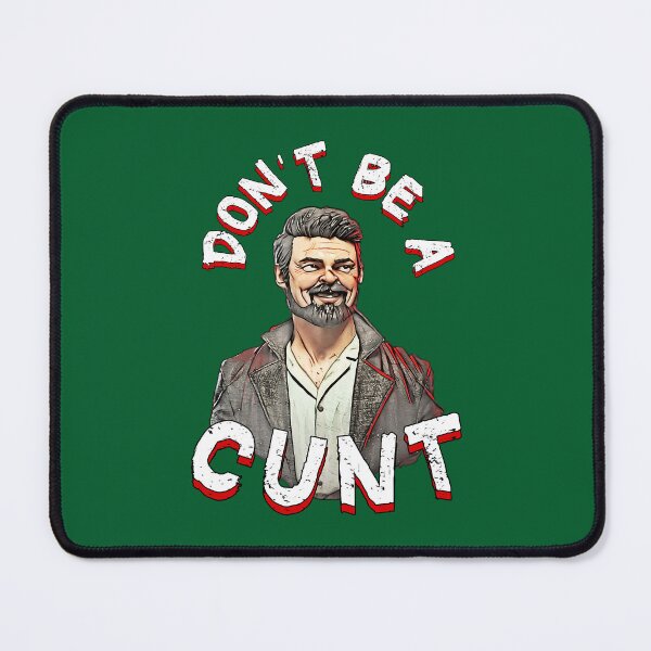 Item preview, Dont Be A Cunt designed and sold by diduongcaotoc.