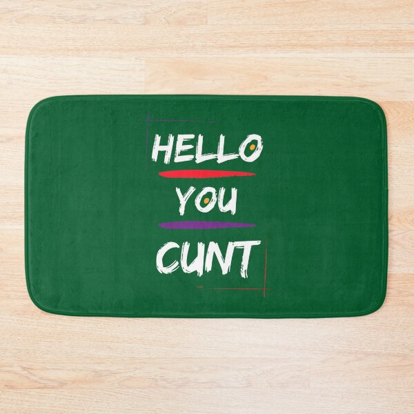 Item preview, Hello you cunt designed and sold by diduongcaotoc.