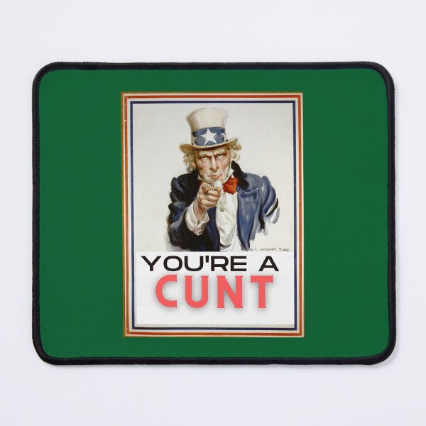 Item preview, You_re A Cunt Classic designed and sold by diduongcaotoc.