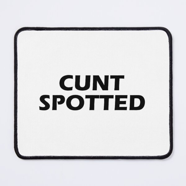 Item preview, Cunt Spotted designed and sold by diduongcaotoc.