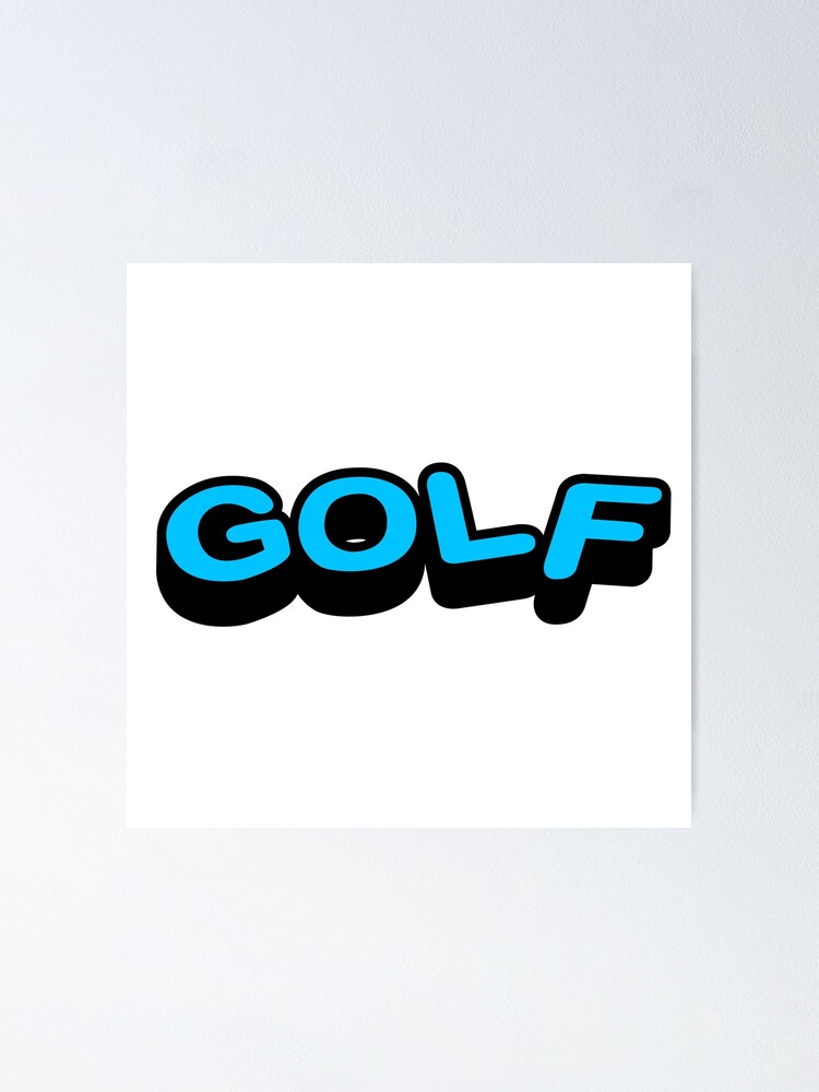 Golf Wang Logo Tyler Der Schopfer Poster Von Paulyh Redbubble