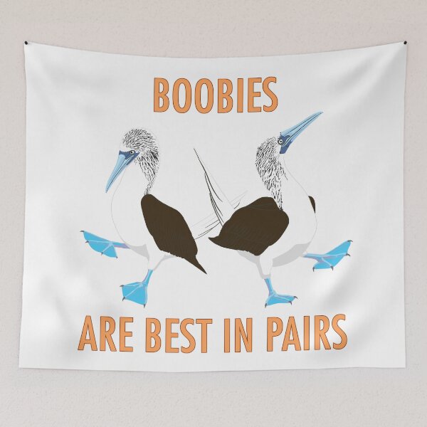 Item preview, Boobies Are Best In Pairs designed and sold by BennuBirdy.