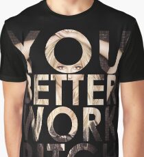 WORK B**CH Graphic T-Shirt