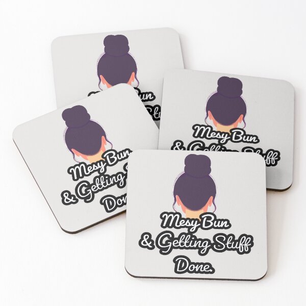 Item preview, Messy Bun And Getting Stuff Done designed and sold by Quotes Gallery.