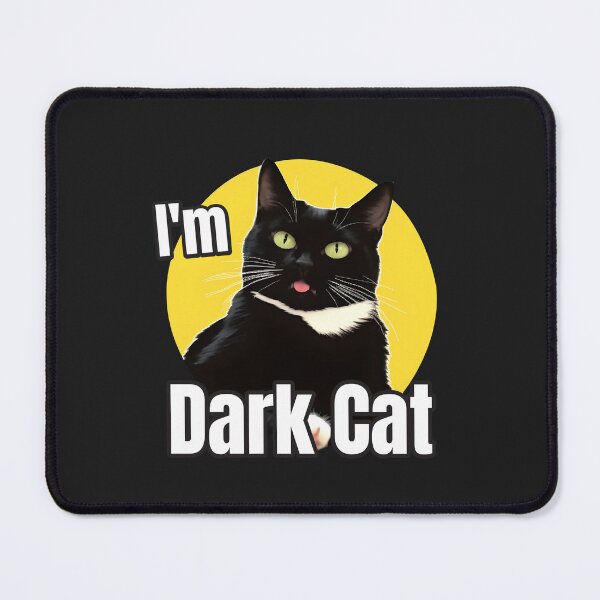 Item preview, I'm Dark Cat designed and sold by Romartel.