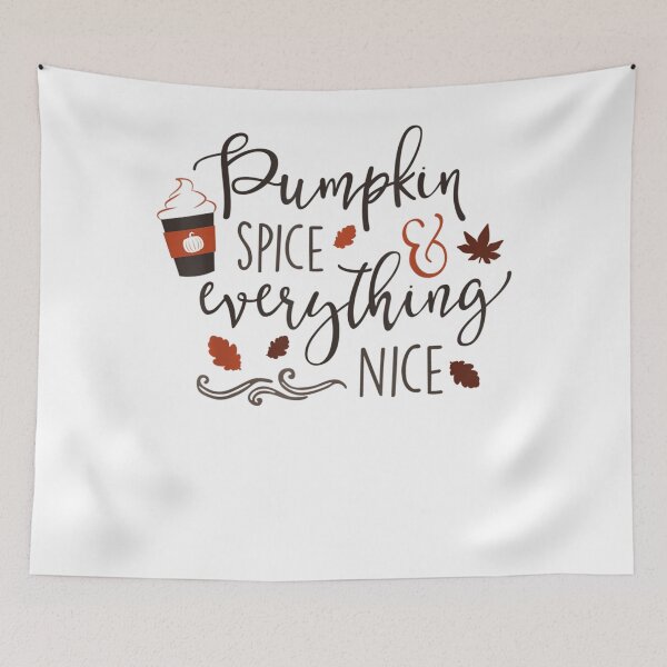 Item preview, Pumpkin Spice & Everything Nice Fall  designed and sold by seriahmboya6.
