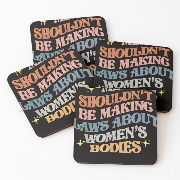 Item preview, Men Shouldn't Be Making Laws About Bodies Feminist  designed and sold by EddieMiyamo.