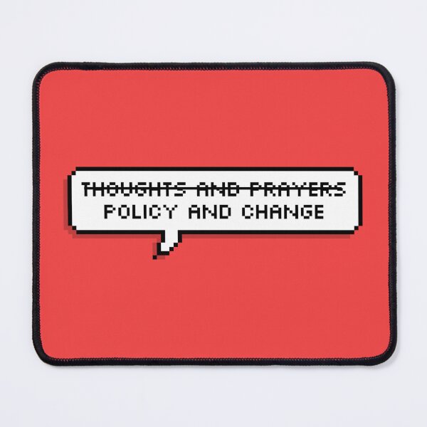 Item preview, thoughts and prayers policy and change designed and sold by sunrockers.