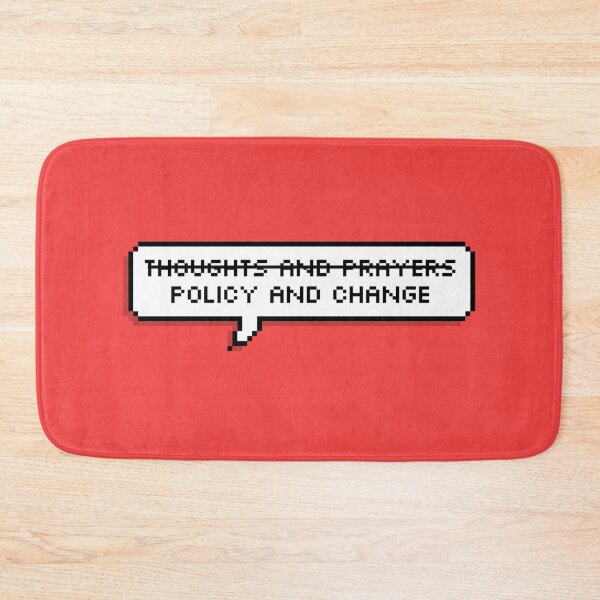 Item preview, thoughts and prayers policy and change  designed and sold by sunrockers.