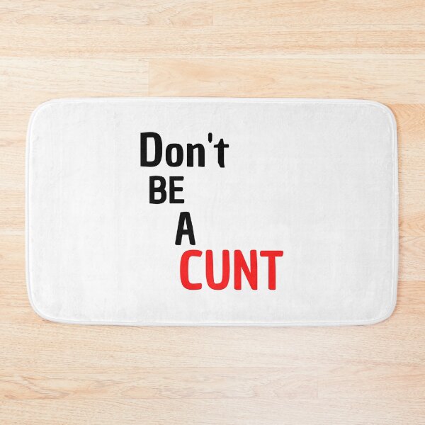Item preview, Don_t be a cunt design designed and sold by conmeoandua.