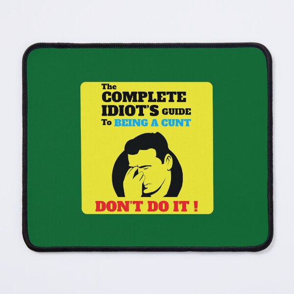 Item preview, Idiots Guide To Being A Cun - Idiots Guide Being A Cunt - Idiots Guide To Being A Cu designed and sold by conmeoandua.