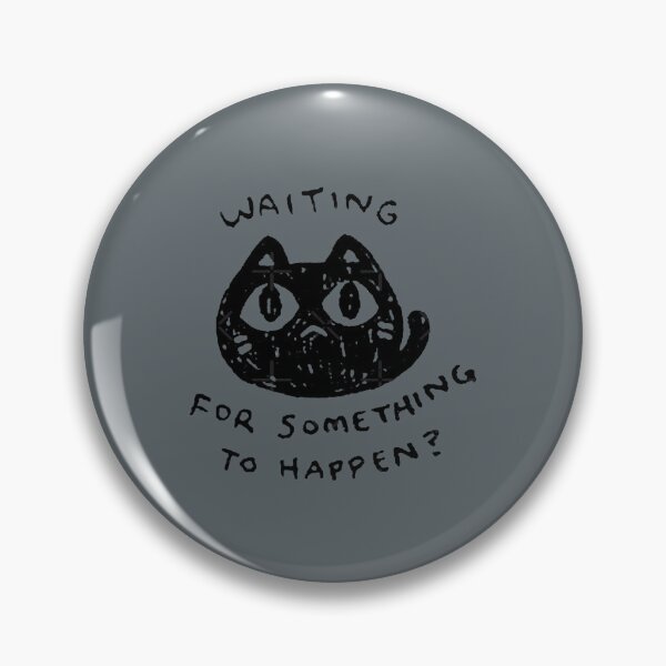 Item preview, Waiting For Something To Happen Omori Cat Inspired Cat Lover  designed and sold by GeorgeannaCor.