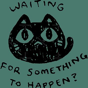 Waiting For Something To Happen Omori Cat Inspired Cat Lover  Art Board  Print for Sale by GeorgeannaCor