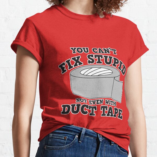 You Can't Not Fix Stupid Funny Atlanta Falcons T-Shirt - T-shirts