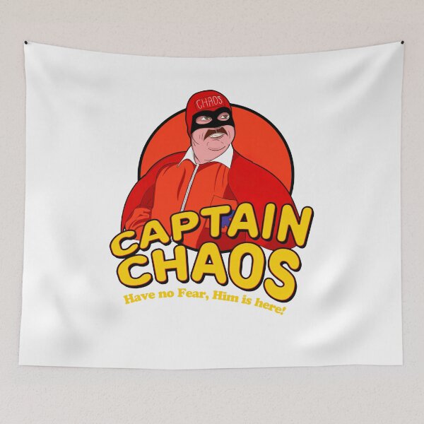 Item preview, Have no Fear Him Is Here - Captain Chaos designed and sold by MekhalaSomsi.