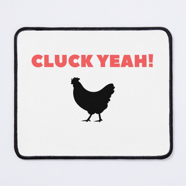 Item preview, CLUCK YEAH! designed and sold by pangpond230.
