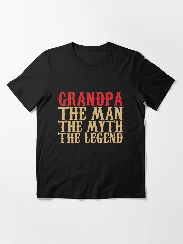Alternate view of Grandpa - The Man, The Myth, The Legend Essential T-Shirt