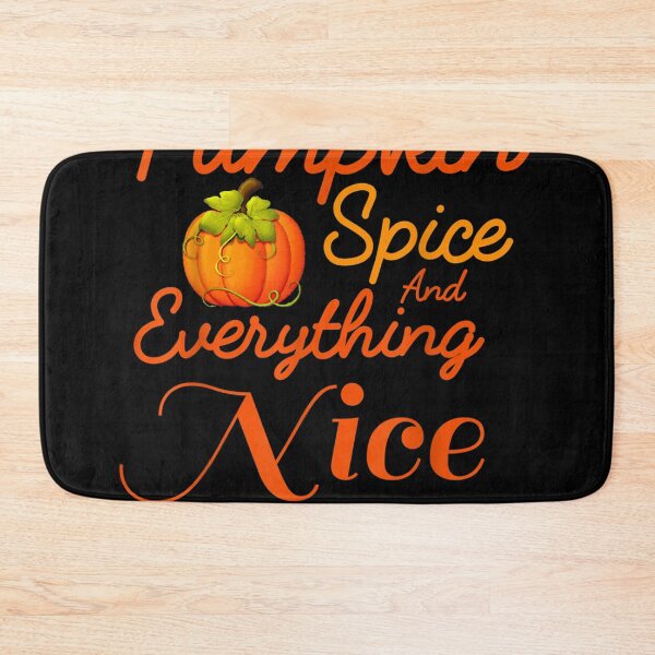 Item preview, Pumpkin Spice And Everything Nice Funny Pumpkin Spice  designed and sold by radojeonjoudc.