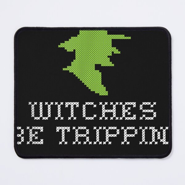 Item preview, Witches Be Tripping Halloween Witch Funny Novelty designed and sold by JuliusDavis5.