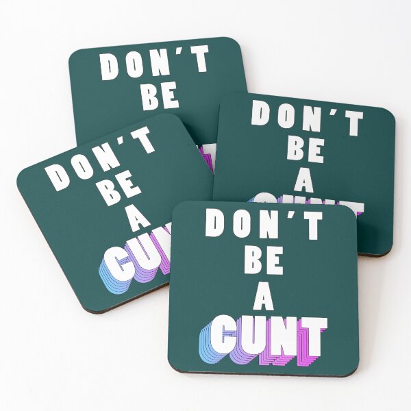 Item preview, Don_t be a cunt  designed and sold by BernieSmithz.