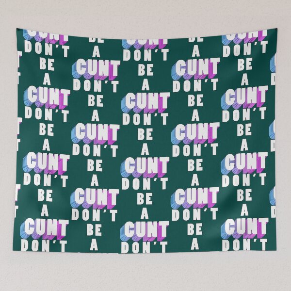 Item preview, Don_t be a cunt  designed and sold by BernieSmithz.