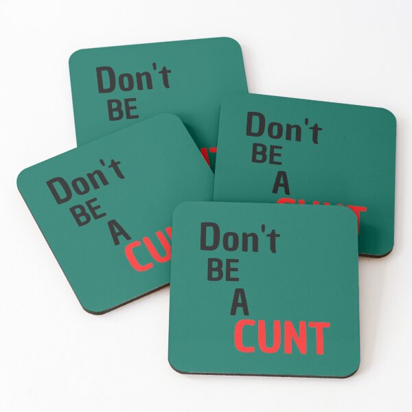 Item preview, Don_t be a cunt  designed and sold by BernieSmithz.
