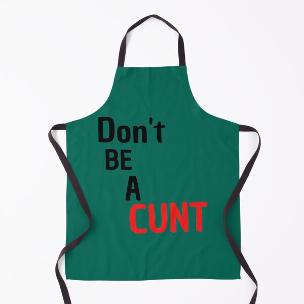 Item preview, Don_t be a cunt designed and sold by BernieSmithz.