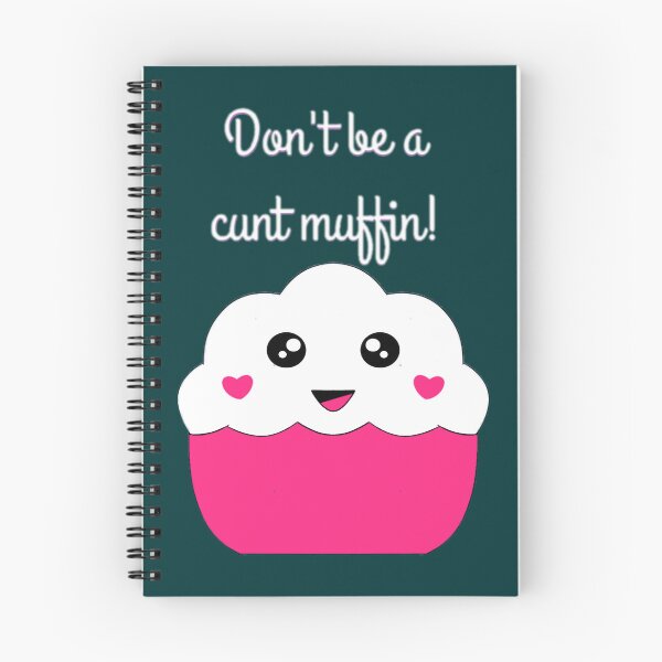 Item preview, Don_t Be A Cunt Muffin designed and sold by BernieSmithz.